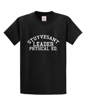 Stuyvesant Leader Physical Ed. Beastie Boys Unisex Classic Kids and Adults T-Shirt 